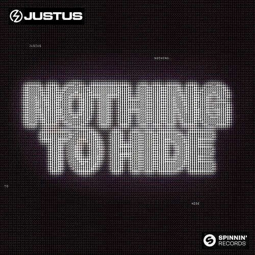 Nothing To Hide Justus
