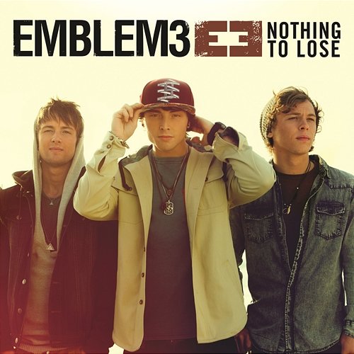 Nothing To Lose Emblem3