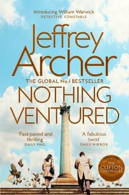 Nothing Ventured: The Sunday Times #1 Bestseller Jeffrey Archer