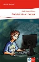 Noticias de un hacker (Niveau A2) Wagner Civera Maria