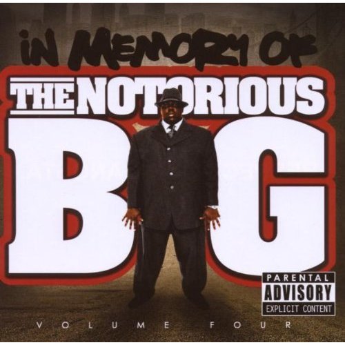 Notorious B.I.G. In Memory. Volume 4 2 Pac, Jay-Z, 50 Cent, Ghostface Killah, Method Man