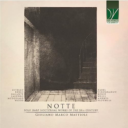 Notte - Solo Harp Nocturnal Works Of The 20th Century Various Artists