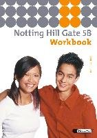 Notting Hill Gate 5 B. Workbook Diesterweg Moritz, Diesterweg M.