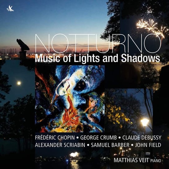 Notturno: Music Of Lights And Shadows Veit Matthias