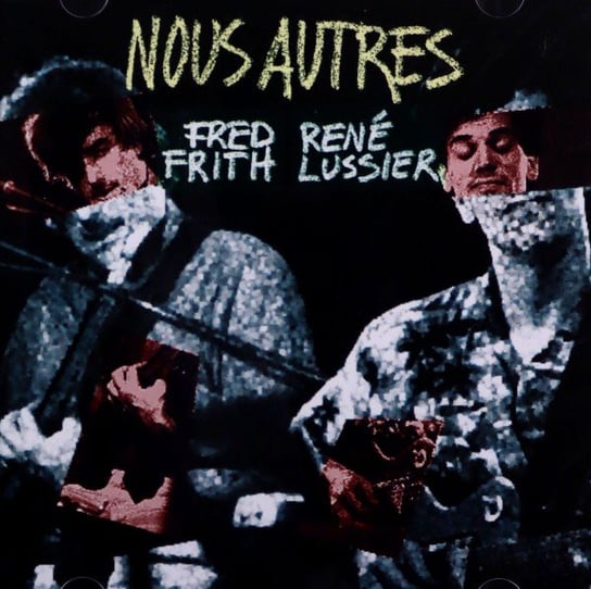 Nous autres Frith Fred, Lussier Rene