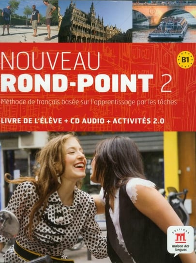 Nouveau Rond-Point 2 B1. Podręcznik + CD Labascoule Josiane