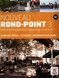 Nouveau Rond-Point 3 B2. Podręcznik + CD Denyer Monique, Labascoule Josiane, Capucho Filomena
