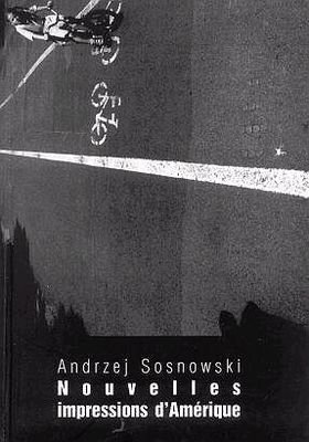 Nouvelles Impressions D'Ameriq Sosnowski Andrzej
