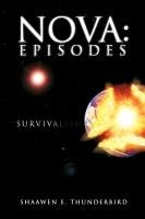 Nova: Episodes: Survivalism Thunderbird Shaawen E.