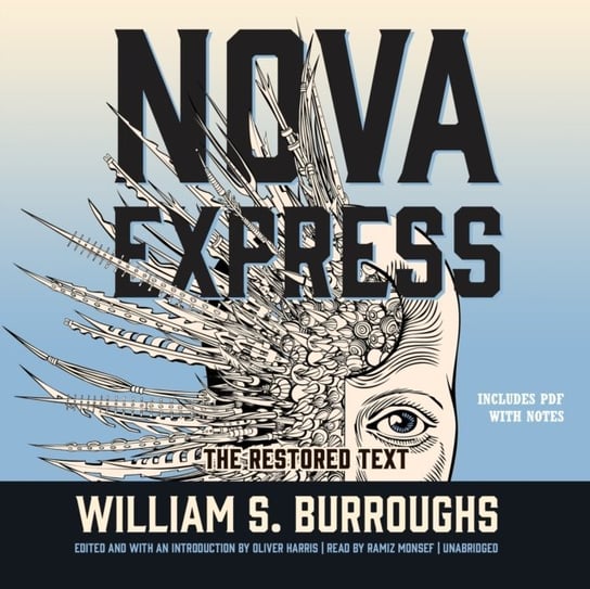 Nova Express - audiobook Harris Oliver, Burroughs William S.