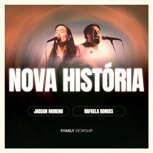Nova História Rafaela Borges, Family Worship feat. Jadson Moreno