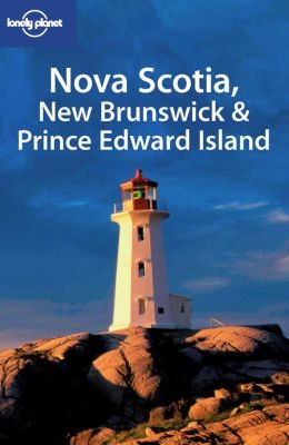 Nova Scotia, New Brunswick and Prince Edward Island Brash Celeste, Zimmerman Karla
