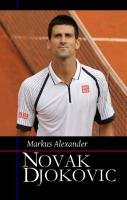 Novak Djokovic Alexander Markus