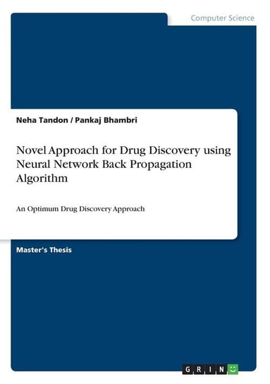 Novel Approach for Drug Discovery using Neural Network Back Propagation Algorithm Tandon Neha