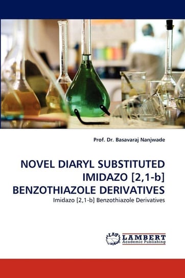 Novel Diaryl Substituted Imidazo [2,1-B] Benzothiazole Derivatives Nanjwade Prof Dr Basavaraj