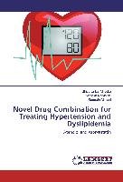 Novel Drug Combination for Treating Hypertension and Dyslipidemia Narkhede Mahesh, Moharil Sumedh, Mhaske Shivshankar