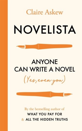 Novelista: Anyone can write a novel. Yes, even you. Claire Askew
