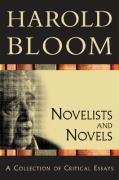 Novelists and Novels: A Collection of Critical Essays Bloom Harold Ed, Bloom Harold