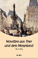 Novellen aus Trier und dem Moselland Viebig Clara
