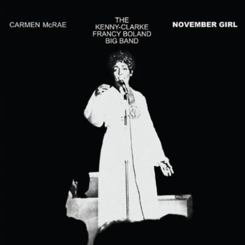 November Girl Carmen McRae