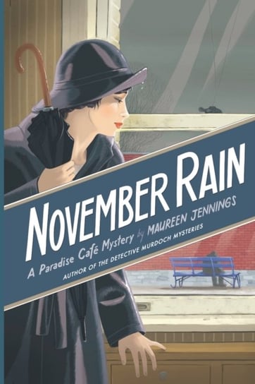 November Rain. A Paradise Cafe Mystery Jennings Maureen