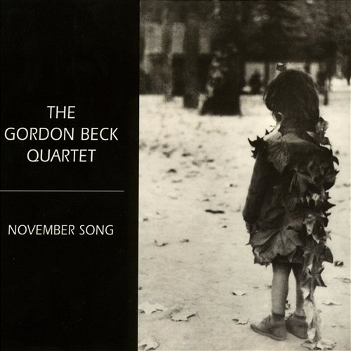 November Song The Gordon Beck Quartet