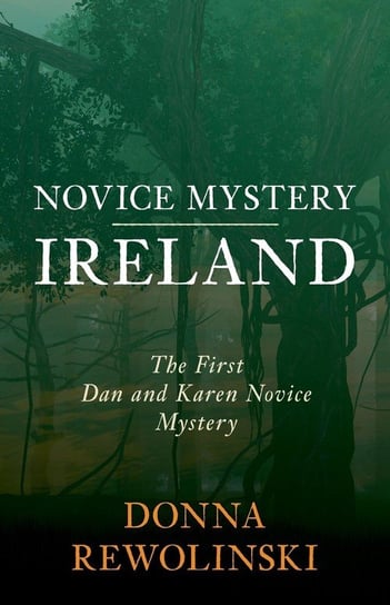Novice Mystery - Ireland Rewolinski Donna