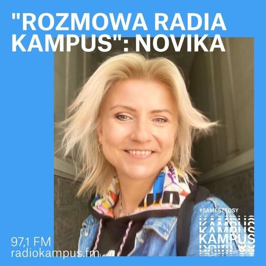 Novika - Rozmowa Radia Kampus - podcast Radio Kampus, Malinowski Robert