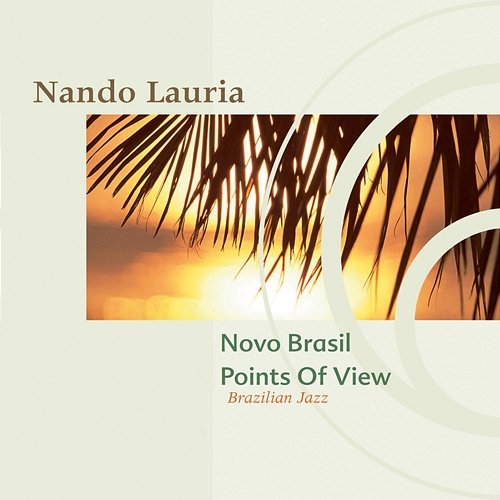 Novo Brasil Points Of View (Brazilian Jazz) Nando Lauria