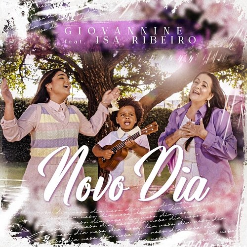 Novo Dia Giovannine feat. Isa Ribeiro