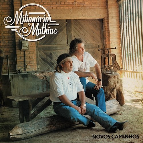 Novos Caminhos Milionário & Mathias, Continental