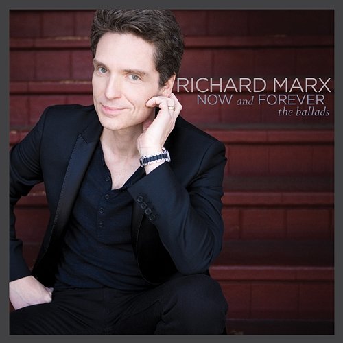 Now and Forever Richard Marx