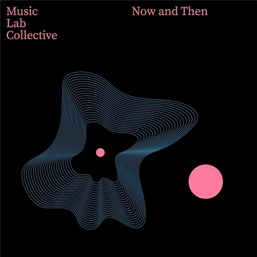 Now and Then (arr. Piano) Music Lab Collective