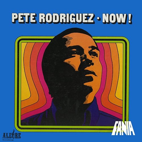 Now! Pete Rodríguez
