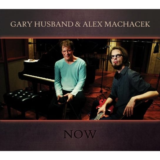 Now Gary Husband & Alex Machacek