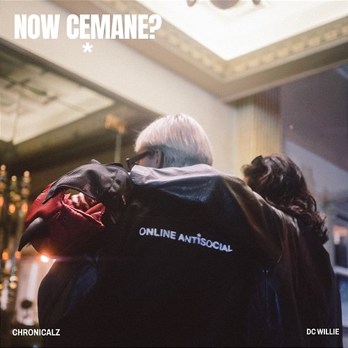 Now Cemane? ChronicalZ feat. DC Willie