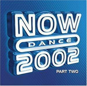 Now Dance 2002 Part 2 Various Artists