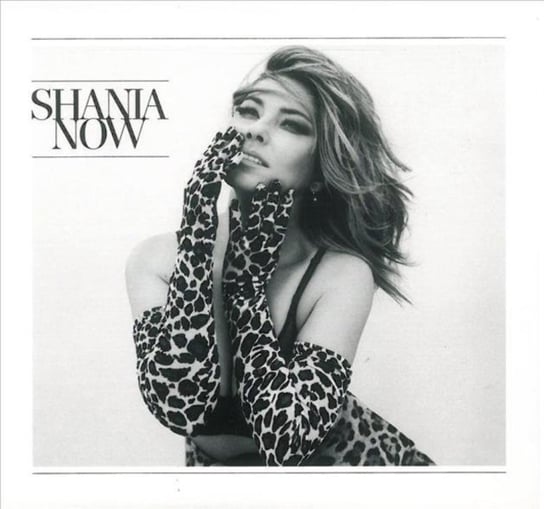 Now (Deluxe Edition) Twain Shania