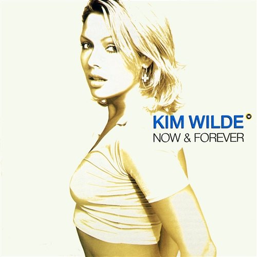 Now & Forever Kim Wilde