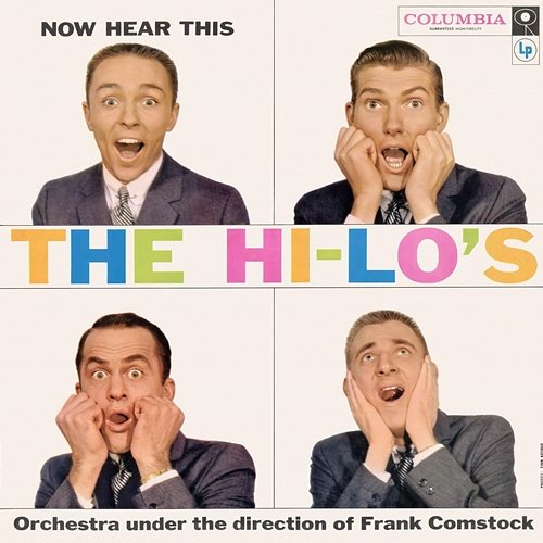 Now Hear This The Hi-Lo's