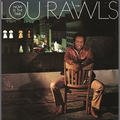 Now Is The Time Lou Rawls