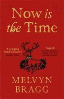 Now is the Time Bragg Melvyn