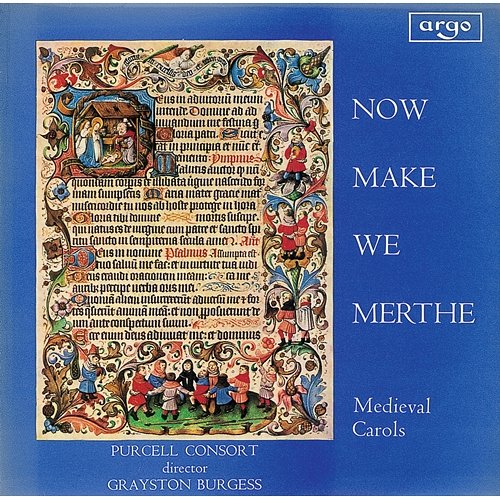 Now Make We Merthe Purcell Consort Of Voices, Grayston Burgess
