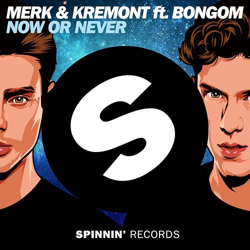 Now or Never Merk & Kremont feat. Bongom