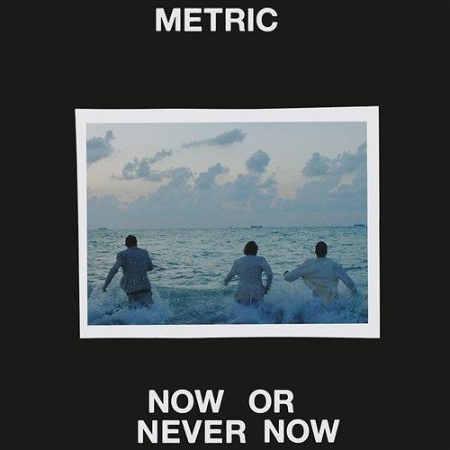 Now or Never Now Metric