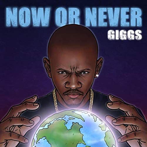 Now Or Never The Mixtape Giggs