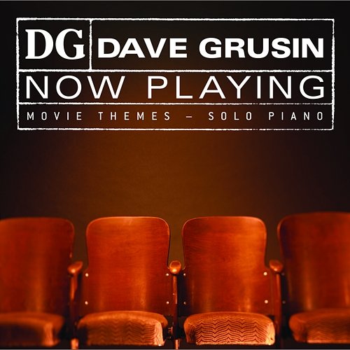 NOW PLAYING Movie Themes - Solo Piano Dave Grusin