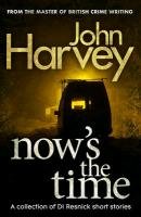 Now's The Time Harvey John