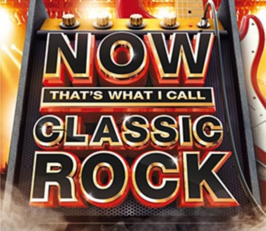 Now That's What I Call Classic Rock Various Artists