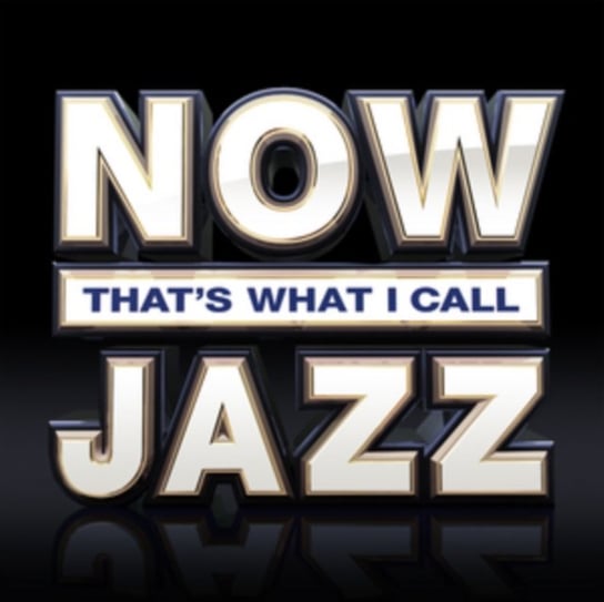 Now That's What I Call Jazz Various Artists